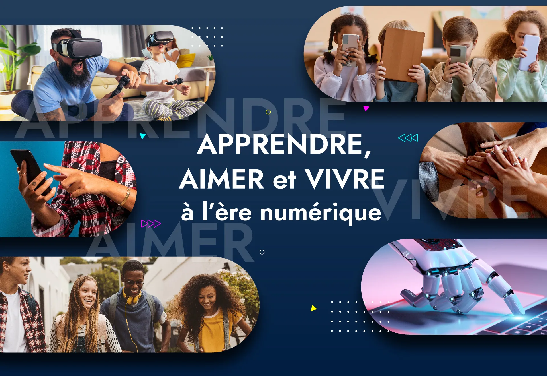 Un montage de six photos : un homme et un enfant avec un visiocasque et des manettes, des enfants fixant leurs écrans, une personne sur son téléphone, des mains empilées, des jeunes riant dehors et une main robotisée tapant sur un clavier.