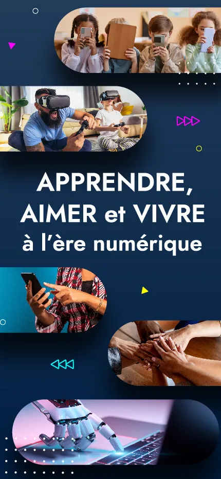 Un montage de cinq photos : un homme et un enfant avec un visiocasque et des manettes, des enfants fixant leurs écrans, une personne sur son téléphone, des mains empilées, des jeunes riant dehors et une main robotisée tapant sur un clavier.